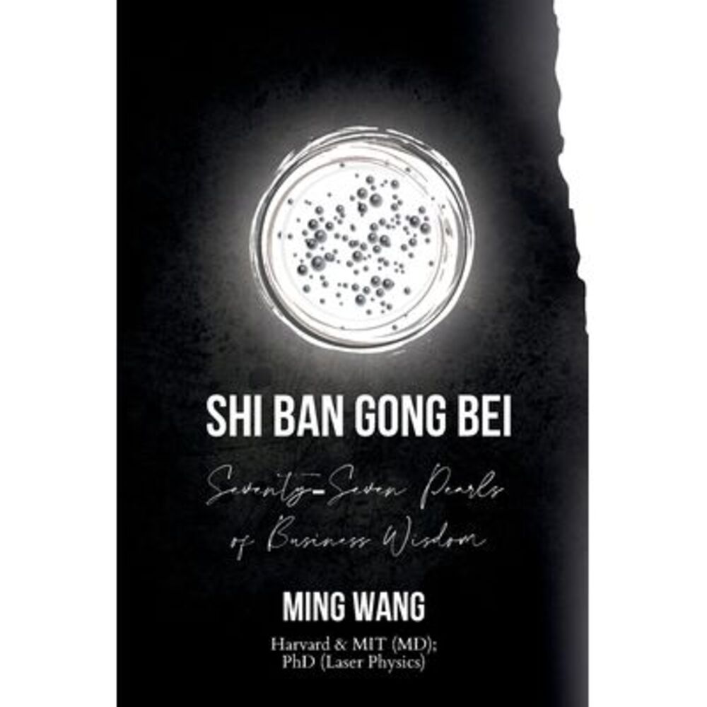 Seventy-Seven Pearls of Business Wisdom: Twice the Work in Half the Time (Shi Ba